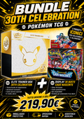 BUNDLE CELEBRATION 30TH Pokémon - Spedizione 21 Settembre (CAOS NASCENTE)